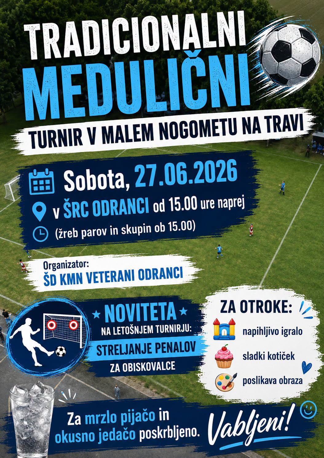 TRADICIONALNI MEDULIČNI TURNIR V MALEM NOGOMETU NA TRAVI